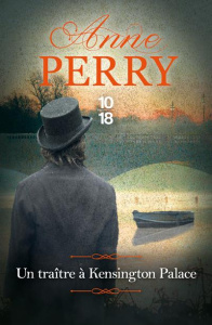 Un traître à Kensington Palace - Perry Anne ; Bertrand Florence