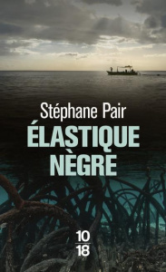 Elastique nègre - Pair Stéphane