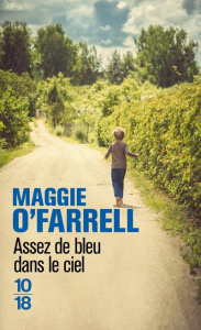 Assez de bleu dans le ciel - O'Farrell Maggie ; Tardy Sarah