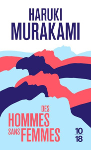 Des hommes sans femmes - Murakami Haruki ; Morita Hélène