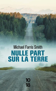 Nulle part sur la Terre - Smith Michael Farris ; Demarty Pierre