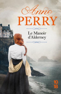 Une enquête de Daniel Pitt Tome 2 : Le manoir d'Alderney - Perry Anne ; Bertrand Florence