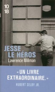 Jesse le héros - Millman Lawrence