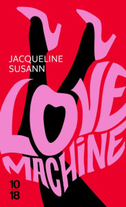 Love machine - Susann Jacqueline ; Peiré Florent de