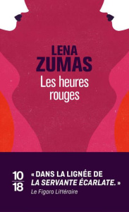 Les heures rouges - Zumas Leni ; Rabinovitch Anne