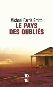 Le pays des oubliés - Farris Smith Michael ; Pointeau Fabrice