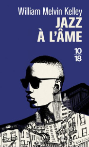 Jazz à l'âme - Kelley William Melvin