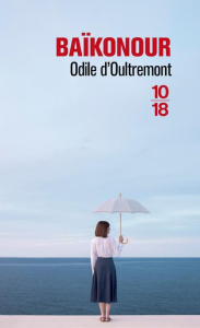 Baïkonour - Oultremont Odile d'