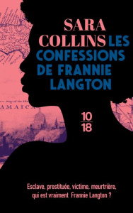 Les confessions de Frannie Langton - Collins Sara ; Recoursé Charles
