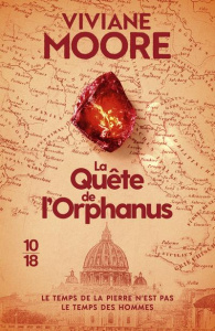 La Quête de l'Orphanus - Moore Viviane