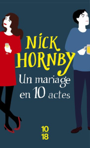 Un mariage en dix actes - Hornby Nick
