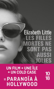 Les filles mortes ne sont pas aussi jolies - Little Elizabeth ; Sibony Julie