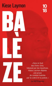 Balèze. Une histoire américaine - Laymon Kiese ; Aronson Emmanuelle ; Aronson Philip