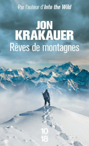 Rêves de montagnes - Krakauer Jon ; Molinier Christian