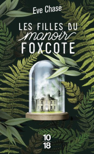 Les filles du manoir Foxcote - Chase Eve