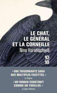 Le chat, le général et la corneille - Haratischwili Nino