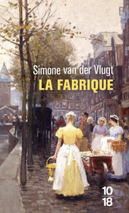 La fabrique - Vlugt Simone Van der