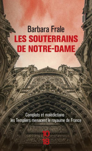 Les souterrains de Notre-Dame - Frale Barbara