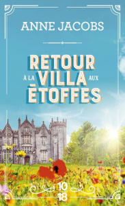 La Villa aux étoffes/04/Retour à la villa aux étoffes - Jacobs Anne