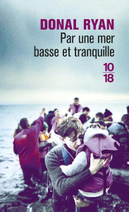 Par une mer basse et tranquille - Ryan Donal