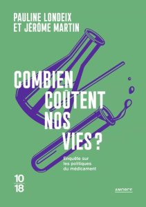 Combien coûtent nos vies ? - Londeix Pauline ; Martin Jérôme