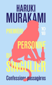 Première personne du singulier - Murakami Haruki