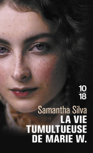 La vie tumultueuse de Mary W. - Silva Samantha