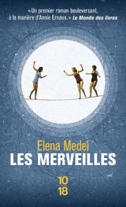 Les merveilles - Medel Elena ; Belperron Lise