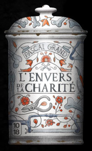 L'envers de la charité - Grand Pascal