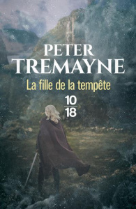 La fille de la tempête - Tremayne Peter ; Derblum Corine