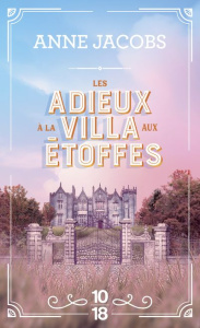 La villa aux étoffes/06/Les adieux à la villa aux étoffes - Jacobs Anne