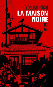 La maison noire - Kishi Yûsuke