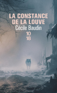 La constance de la louve - Baudin Cécile