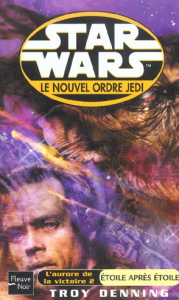 Star Wars, Le nouvel ordre Jedi Tome 6 : Etoile après étoile - Denning Troy - Toussaint Jean-Marc