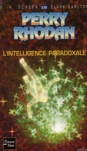 L'intelligence paradoxale - Scheer Karl-Herbert ; Darlton Clark