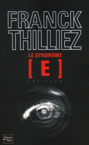 Le syndrome E - Thilliez Franck
