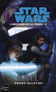 L'héritage de la force Tome 4 : Exil - Allston Aaron ; Queyssi Laurent