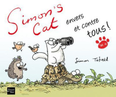 Simon's cat. Envers et contre tous - Tofield Simon