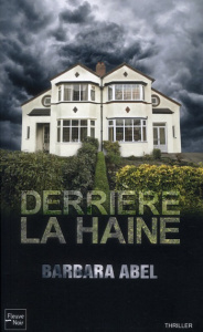 Derrière la haine - Abel Barbara
