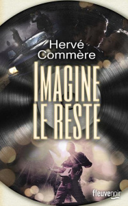 Imagine le reste - Commère Hervé
