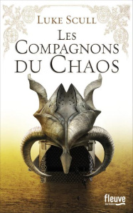 Les compagnons du chaos Tome 1 - Scull Luke ; Chastellière Emmanuel