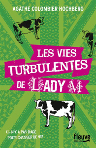 Les vies turbulentes de Lady M - Colombier Hochberg Agathe