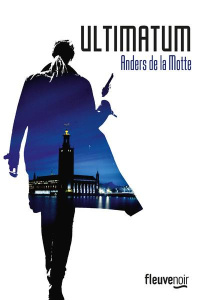 Ultimatum - La Motte Anders de ; Bruy Carine