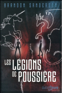 Les légions de poussière - Sanderson Brandon ; Fazi Mélanie ; McSweeney Ben