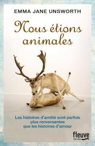 Nous étions animales - Unsworth Emma Jane ; Contartese Laura