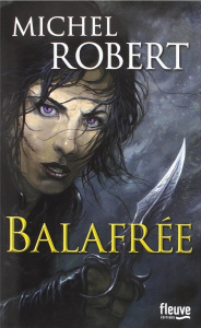 La Fille des Clans - tome 1 Balafrée. 01 - Robert Michel