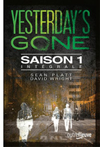 Yesterday's Gone, saison 1 Intégrale - Platt Sean ; Wright David ; Collon Hélène