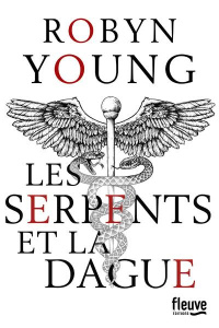 Les serpents et la dague - Young Robyn ; Berrée Maxime
