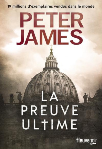 La preuve ultime - James Peter ; Dedourge Raphaëlle