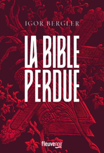 La Bible perdue - Bergler Igor ; Hinckel Laure